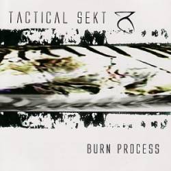 Tactical Sekt : Burn Process